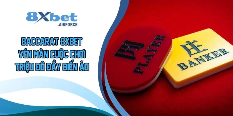 Baccarat 8xbet