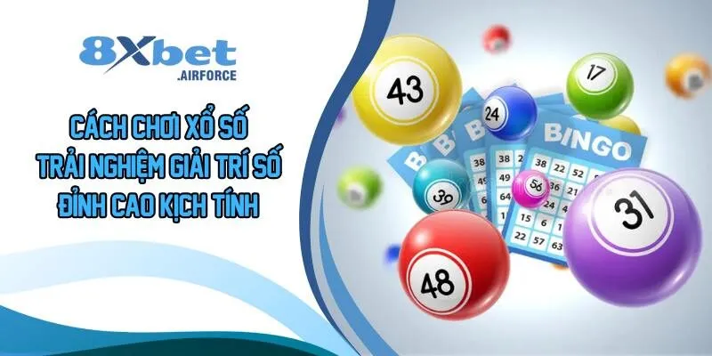 Cách Chơi Xổ Số