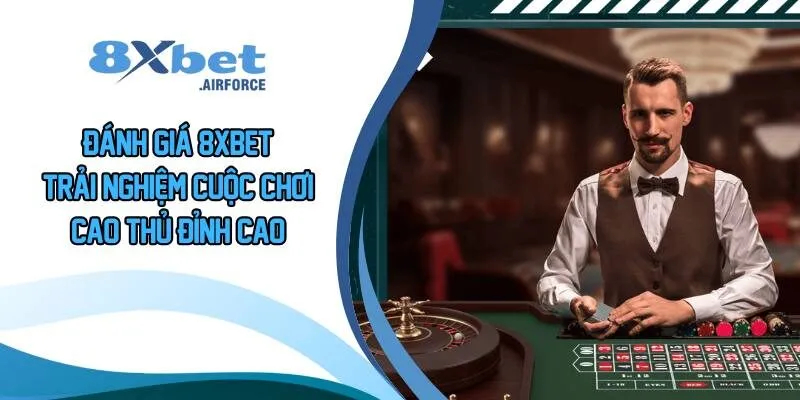 Đánh Giá 8XBET