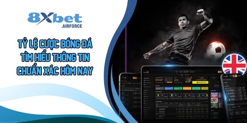Tỷ Lệ Cược Bóng Đá